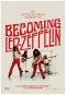 DVD: BECOMING LED ZEPPELIN (2025)